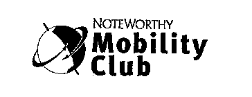 NOTEWORTHY MOBILITY CLUB