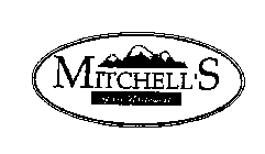 MITCHELL'S OF THE NORTHWEST