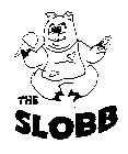 THE SLOBB