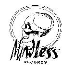MINDLESS RECORDS