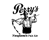 PERRY'S PLOUGHMAN'S PALE ALE