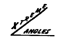 XTREME ANGLES