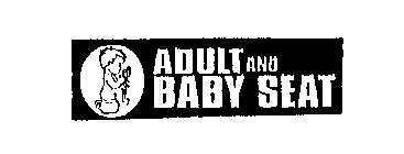 ADULT AND BABY SEAT