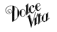 DOLCE VITA