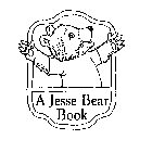 A JESSE BEAR BOOK