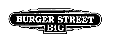 BURGER STREET BIG