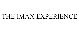 THE IMAX EXPERIENCE