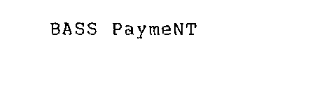 BASS PAYMENT