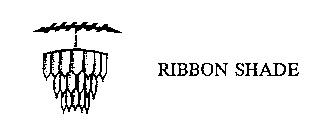 RIBBON SHADE