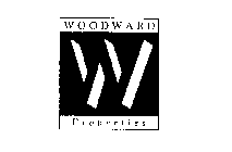 WOODWARD PROPERTIES W