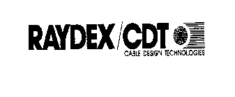 RAYDEX/CDT CABLE DESIGN TECHNOLOGIES