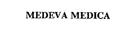 MEDEVA MEDICA