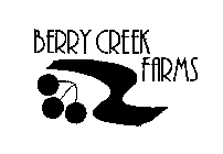 BERRY CREEK FARMS
