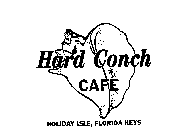 HARD CONCH CAFE HOLIDAY ISLE, FLORIDA KEYS