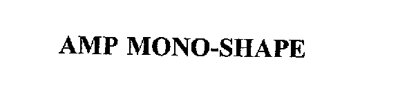 AMP MONO-SHAPE