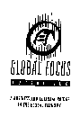 GLOBAL FOCUS