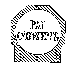 PAT O'BRIEN'S