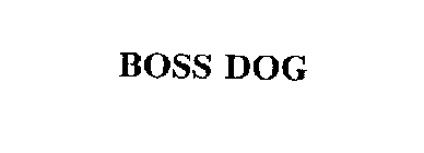 BOSS DOG