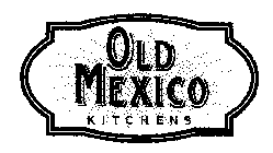 OLD MEXICO KITCHENS