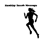 HEALTHY TOUCH MASSAGE