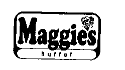 MAGGIES BUFFET
