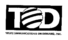 TOD TELECOMMUNICATIONS ON DEMAND, INC.