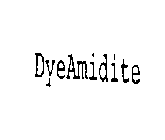 DYEAMIDITE