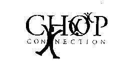 CHOP CONNECTION
