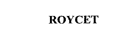 ROYCET