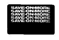 SAVE-ON-MORE