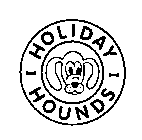 HOLIDAY HOUNDS