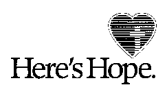 HERE'S HOPE.