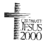 CELEBRATE JESUS 2000