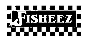 FISHEEZ