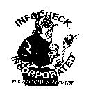 INFOCHECK INCORPORATED THE VERIFICATION SPECIALIST