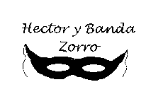 HECTOR Y BANDA ZORRO
