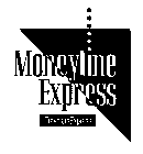 MONEYLINE EXPRESS TRAVELERSEXPRESS
