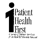 PATIENT HEALTH FIRST A SERIES OF PATIENT SERVICES FROM HOECHST MARION ROUSSEL