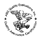 ABS QUALITY EVALUATIONS, INC. QUALITY ASSURANCE CERTIFICATION