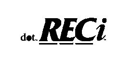 DOT RECI