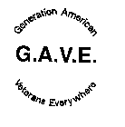 GENERATION AMERICAN G.A.V.E. VETERANS EVERYWHERE