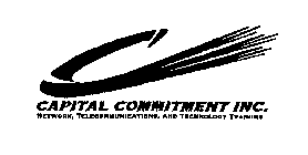 C CAPITAL COMMITMENT INC. NETWORK, TELECOMMUNICATIONS, AND TECHNOLOGY TRAINING