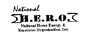 H.E.R.O. NATIONAL HOME ENERGY & RESOURCES ORGANIZATION, INC.