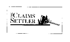 THE CLAIMS SETTLER