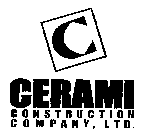 C CERAMI CONSTRUCTION COMPANY, LTD.