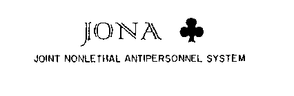 JONA JOINT NONLETHAL ANTIPERSONNEL SYSTEM