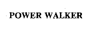POWER WALKER