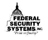 FEDERAL SECURITY SYSTEMS, INC. 
