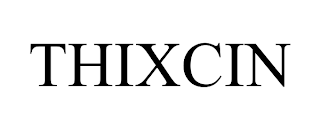 THIXCIN