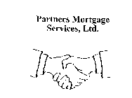 PARTNERS MORTGAGE SERVICES, LTD.